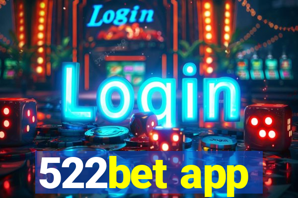 522bet app